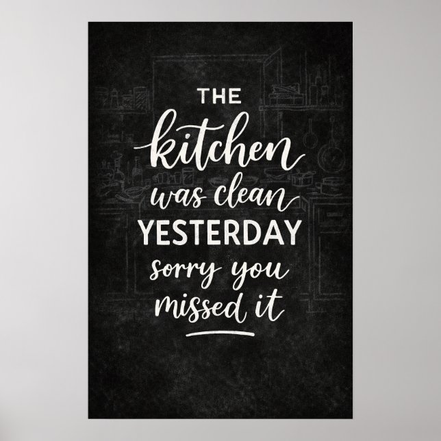 The Kitchen Was Clean Yesterday Funny Vintage Sign (Front)