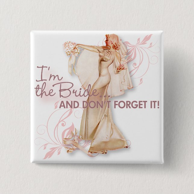 The Kitsch Bitsch : I'm The Bride! 15 Cm Square Badge (Front)