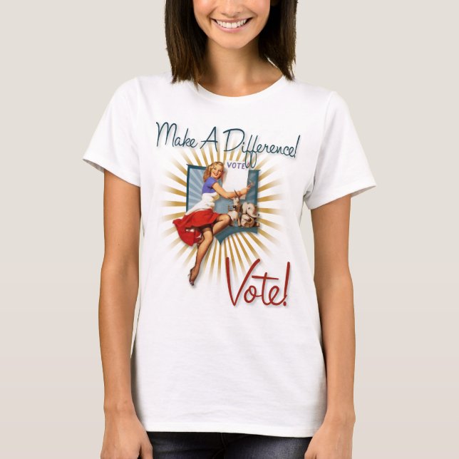 The Kitsch Bitsch : Make A Difference-Vote! T-Shirt (Front)