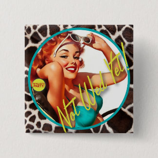 The Kitsch Bitsch : Not Wed Yet! 15 Cm Square Badge
