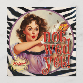 The Kitsch Bitsch : Not Wed Yet! Bridal Shower Invitation