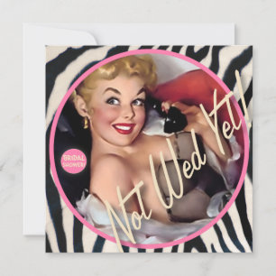 The Kitsch Bitsch : Not Wed Yet! Invitation