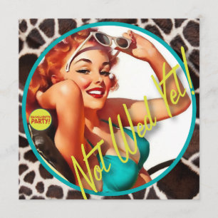 The Kitsch Bitsch : Not Wed Yet! Invitation