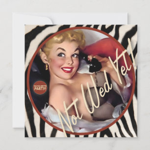 The Kitsch Bitsch : Not Wed Yet! Invitation