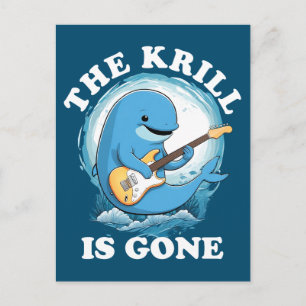 The Krill Is Gone - Funny Whale Playing Guitar Postcard