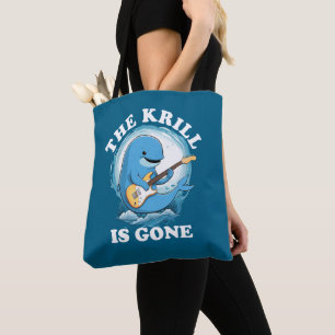 The Krill Is Gone - Funny Whale Playing Guitar Tote Bag