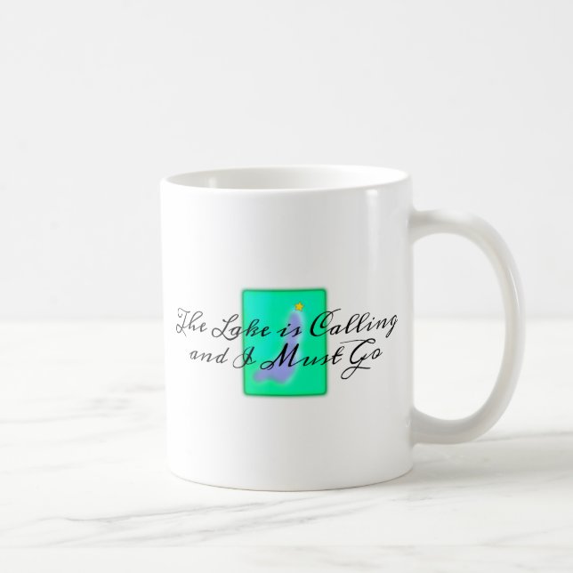 The Lake is Calling and I Must Go Coffee Mug (Right)