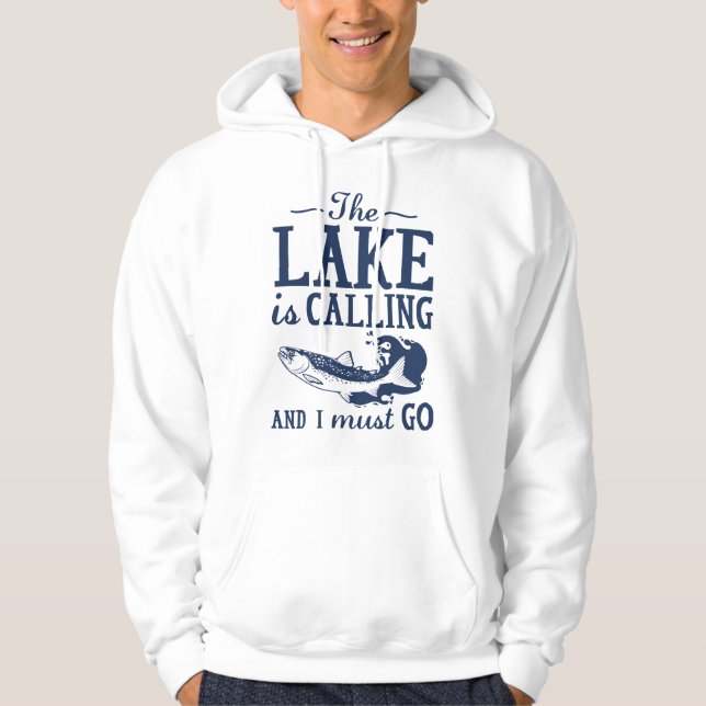 The Lake Is Calling Hoodie (Front)