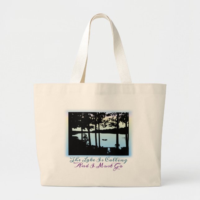 The Lake is Calling I Must Go Large Tote Bag (Front)