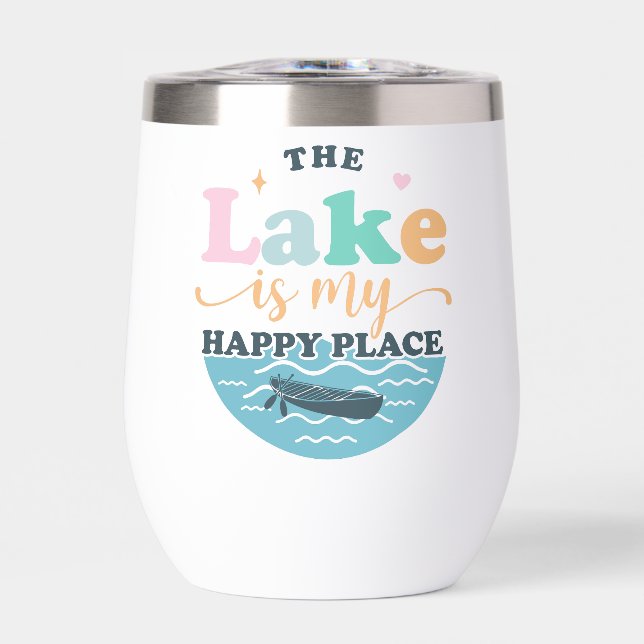 The Lake is my Happy Place (Front)
