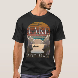 The Lake Is My Happy Place Boating Life Summer Vac T-Shirt