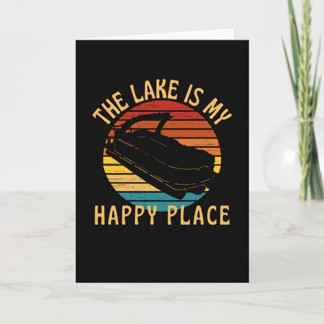 The Lake Is My Happy Place  Pontoon Boat Card (Front)