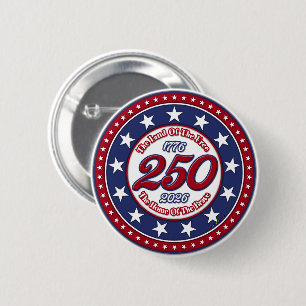 The Land Of The Free The Home Of The Brave 6 Cm Round Badge