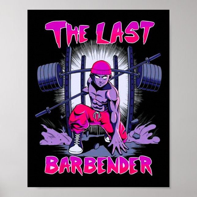 The Last Barbender Gym Weightlifting Bodybuilding  Poster (Front)