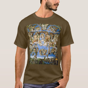 The last Judgement Michelangelo T-Shirt