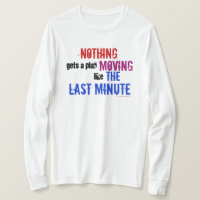The Last Minute Procrastinator Typography Quote