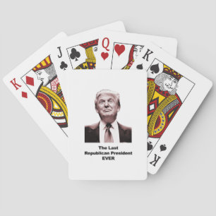 The Last Republican President Ever Playing Cards
