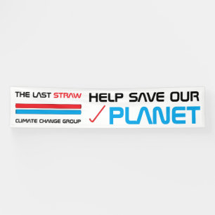 The Last Straw, Climate Change Banner
