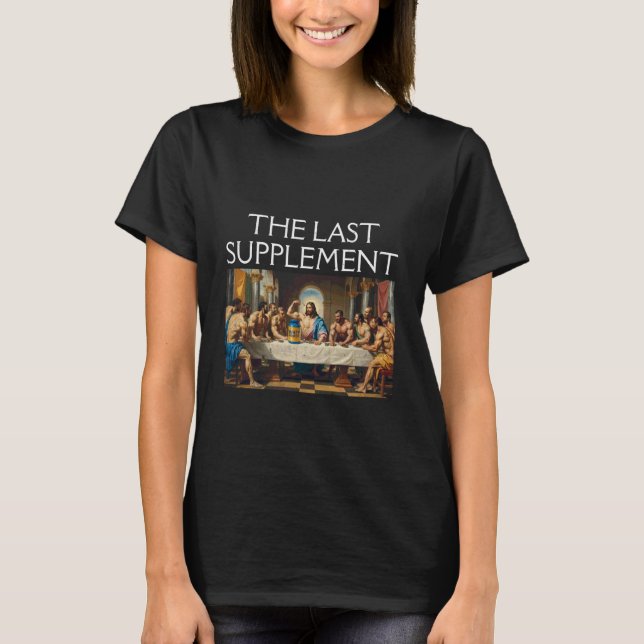 The Last Supplement T-Shirt (Front)