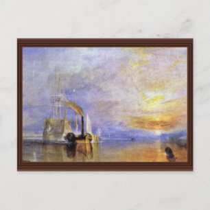 The Last Voyage Of The Fighting Temeraire "" " By Postcard