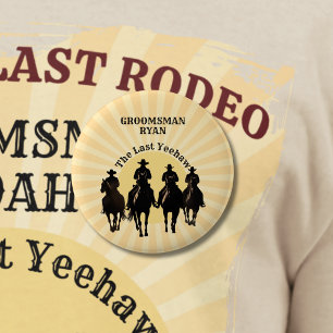 The Last Yeehaw Cowboy Sunset Groomsman Bachelor 6 Cm Round Badge