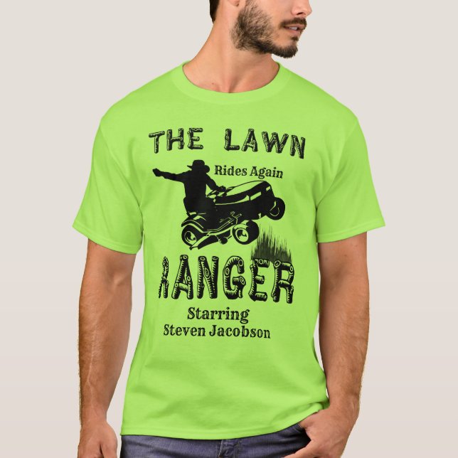 The Lawn Ranger Custom Name T-Shirt (Front)