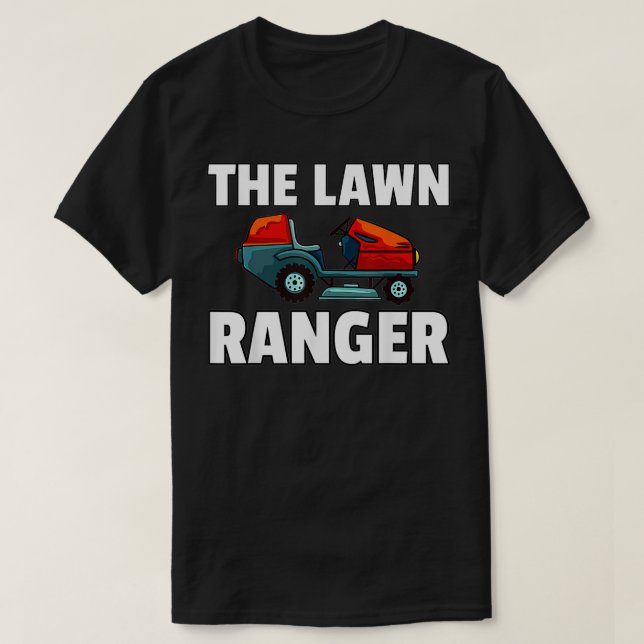 The Lawn Ranger Mowing Gift Funny Lawn Mower Tract T-Shirt (Design Front)