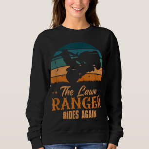 The Lawn Ranger Rides Again Garden Power Cutting M Sweatshirt
