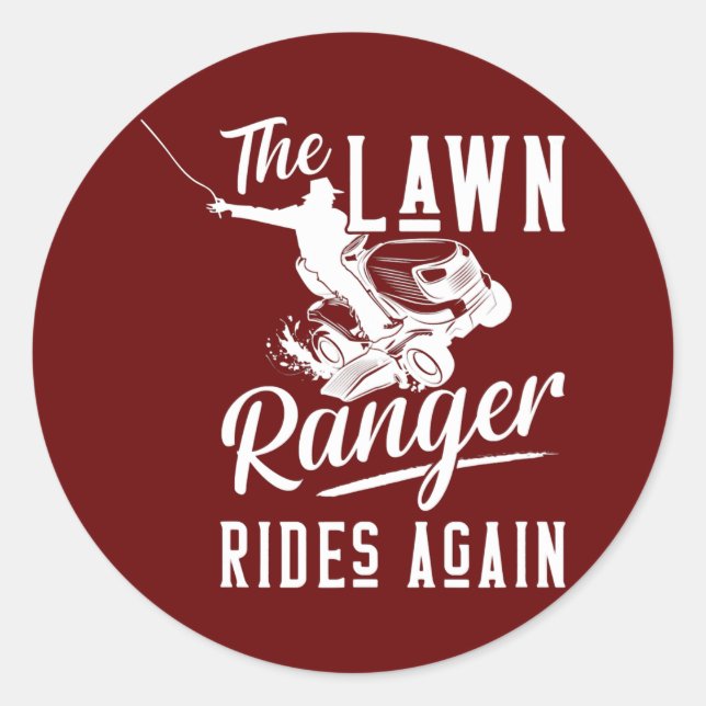 The Lawn Ranger Rides Again Lawn Tractor Mowing  Classic Round Sticker (Front)