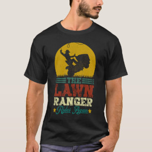 The Lawn Ranger Rides Again Mowing Vintage Retro M T-Shirt