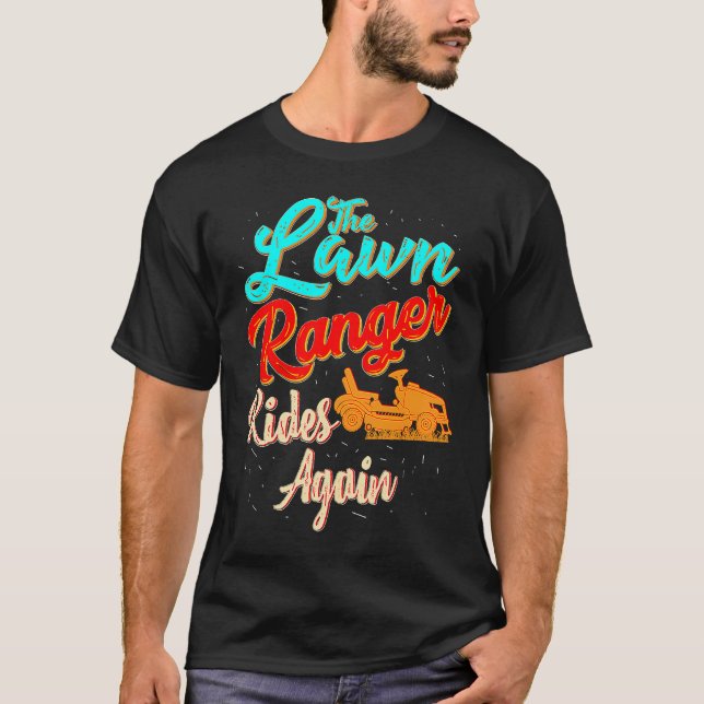 The Lawn Ranger Rides Again perfect T-Shirt (Front)