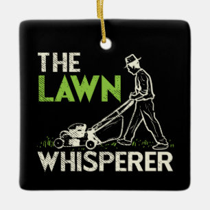 The Lawn Whisperer  Ceramic Ornament