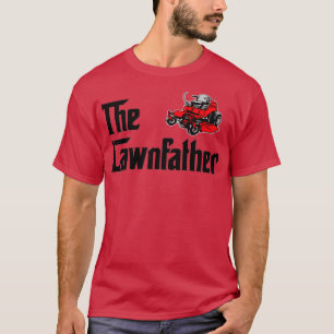 The Lawnfather  T-Shirt