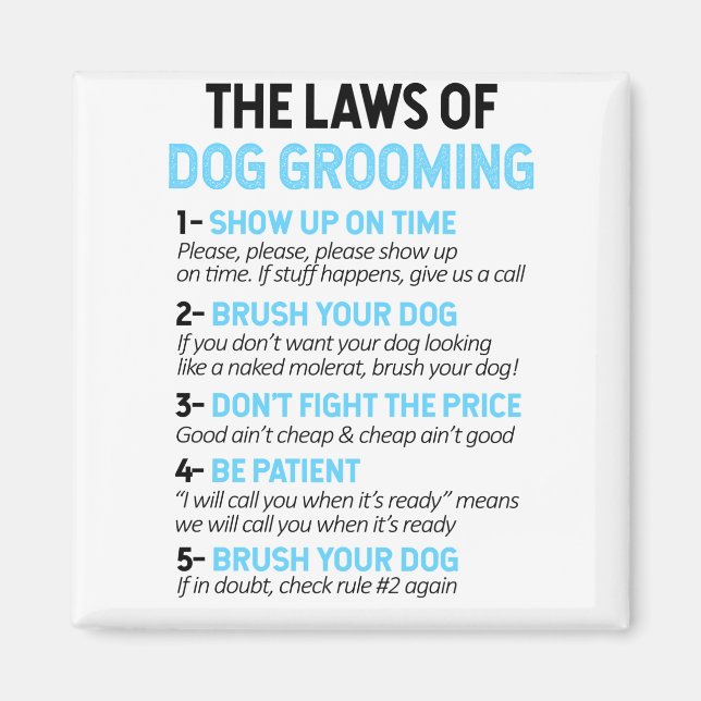 The Laws Of Dog Grooming Magnet (Front)