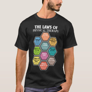 The Laws Of Physical Therapy Therapist T-Shirt