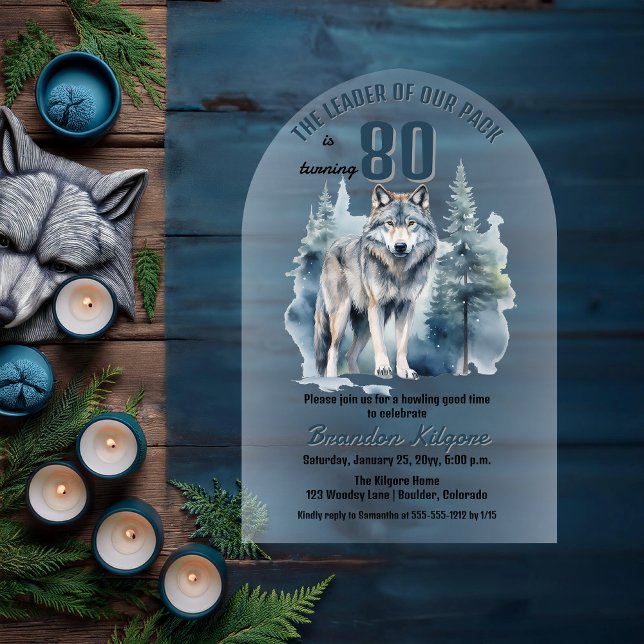 The Leader of Our Pack Wolf 80th Birthday Party Acrylic Invitations ("The Leader of Our Pack is Turning 80" 80th Birthday Arched Acrylic Invitation)