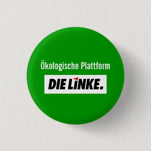 The Left Ecological Platform 3 Cm Round Badge