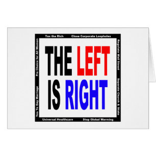 The Left is Right