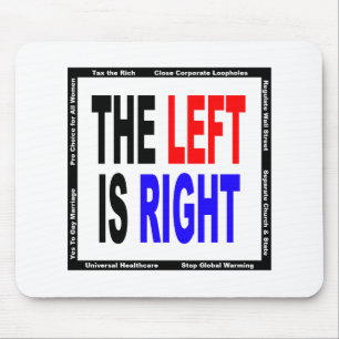 The Left is Right Mouse Mat
