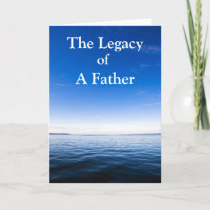 The Legacy of a Father Greeting Card. Card