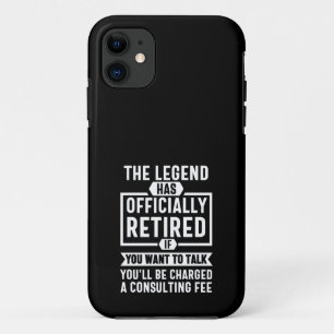 the legend Has Officially Retired iPhone 11 Case