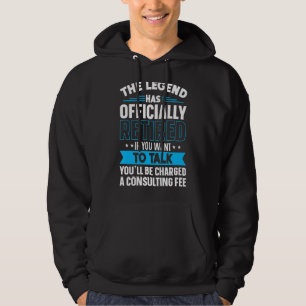 The Legend Has Officially Retired Fun Retirement Hoodie