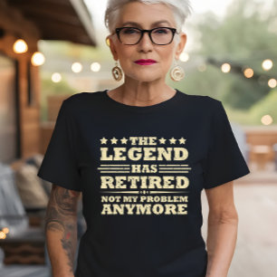 The legend has officially retired fuuny retirement T-Shirt