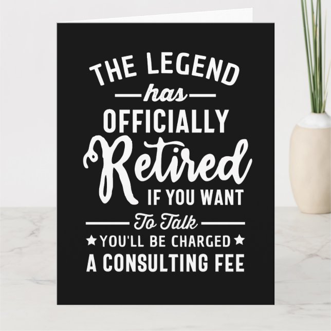 The Legend Has Officially Retired If you Want  Card (Front)