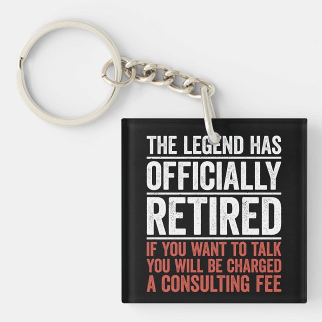 The Legend Has Officially Retired Key Ring (Front)