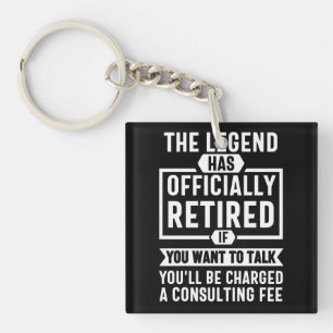 the legend Has Officially Retired Key Ring