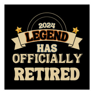 The legend has officially retired poster