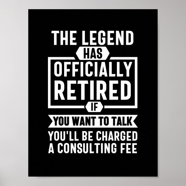 the legend Has Officially Retired Poster (Front)