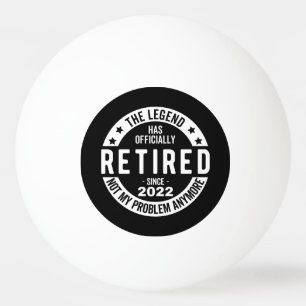 The Legend Has Officially Retired, Retired 2022 Ping Pong Ball