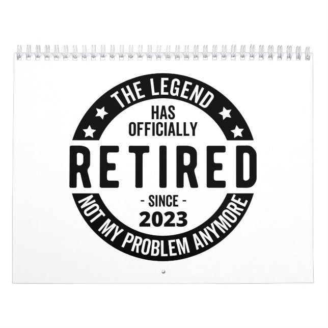 The Legend Has Officially Retired, Retired 2023 Calendar (Cover)